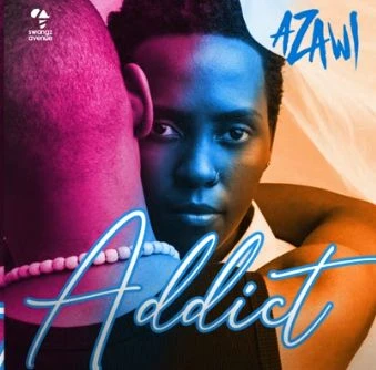 Addict by Azawi