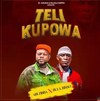 Teri Kupowa Ft Abi Zibba by Buula Biso