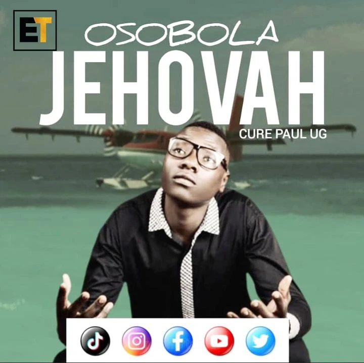 Osobola Jehovah by Cure Paul Ug