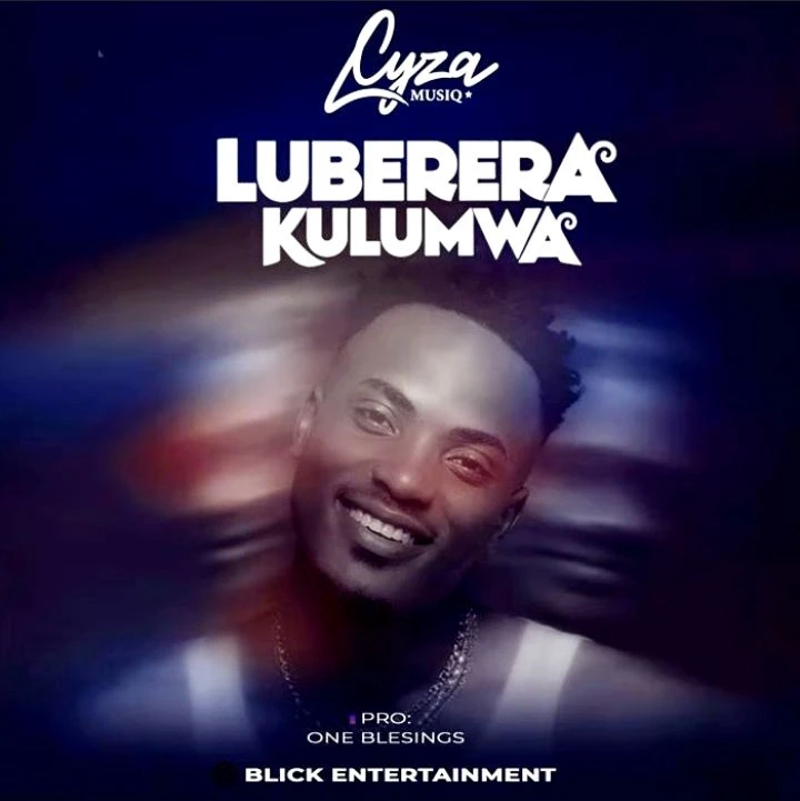 Luberera Kulumwa by Cyza Muziq