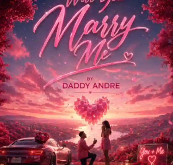 Will You Marry Me by Daddy Andre