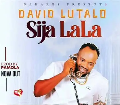 Sija Lala by David Lutalo