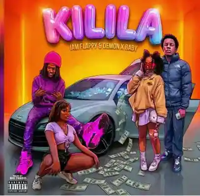 Kilila Feat Flappy by Demonx Baby