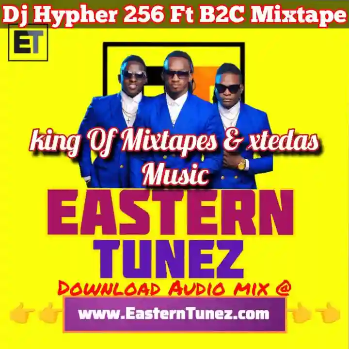 The Best of B2C Ent Songs Nonstop by Dj Hypher 256