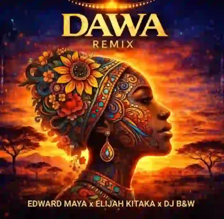Dawa Remix Ft Edward Maya and Dj BW by Elijah Kitaka