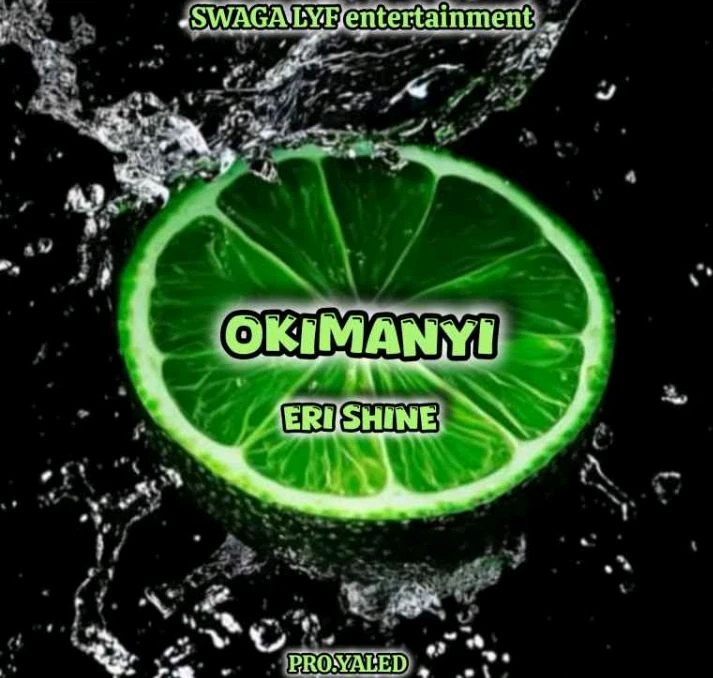 Okimanyi by Eri Shine Official