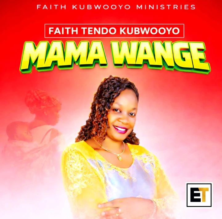 Mama Wange by Faith Tendo Kubwooyo