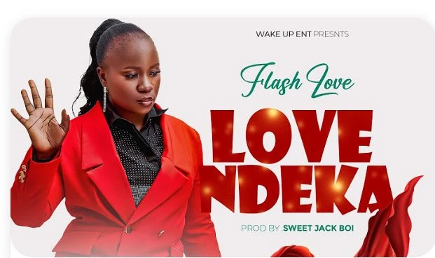 Love Ndeka by Flash Love