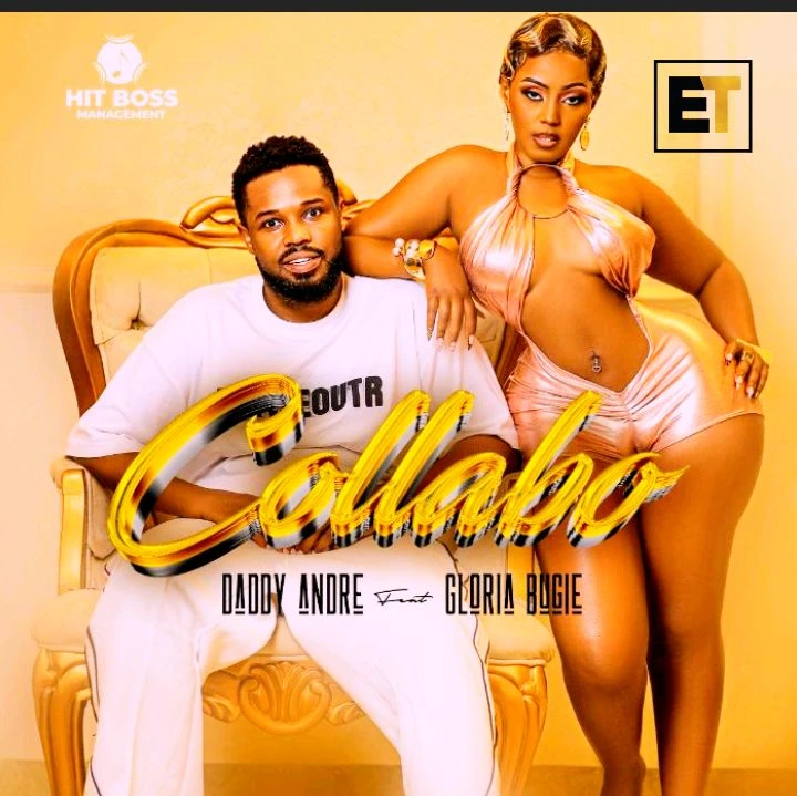 Collabo Ft Daddy Andre by Gloria Bugie