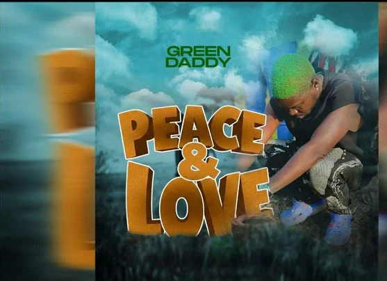 Peace and Love by Green Daddy