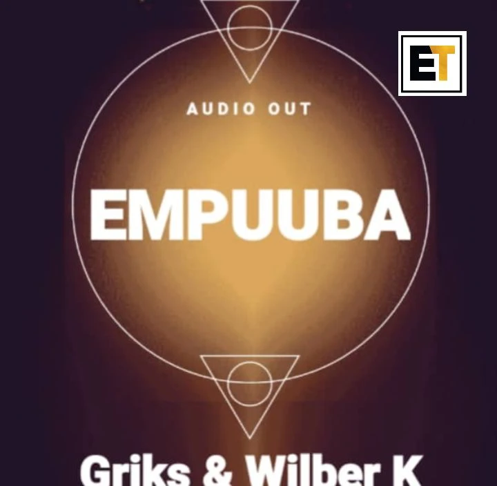Empuuba Ft Wilber K by Griks