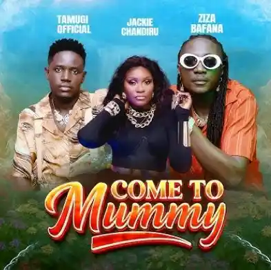 Come To Mummy (Woba Nga Oyagala kulya kubiwooma) Ft Ziza Bafana and Tamugi by Jackie Chandiru