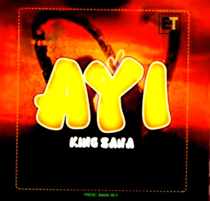 Ayi by King Saha