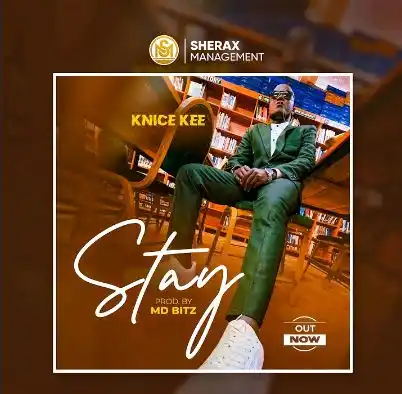 Stay by Knice Kee