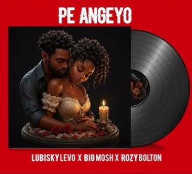 Pe Angeyo Ft Big Mosh and Rozy Bolton by Lubisky Levo