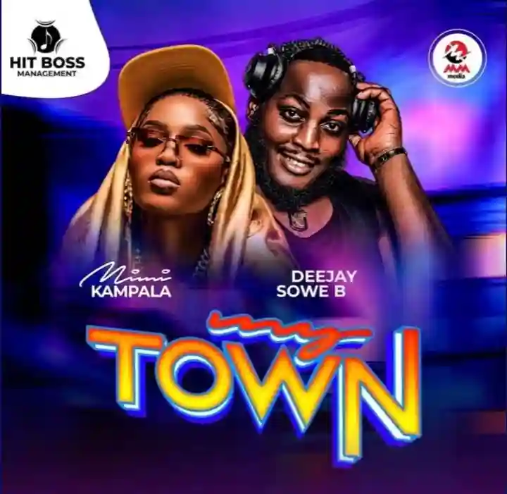 My Town (Kyakute Bwekiri) Feat Deejay Sowe B by Mimi Kampala