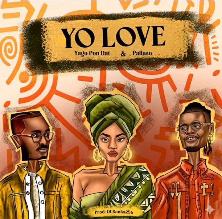 Yo Love Ft. Yago Pon Dat by Pallaso