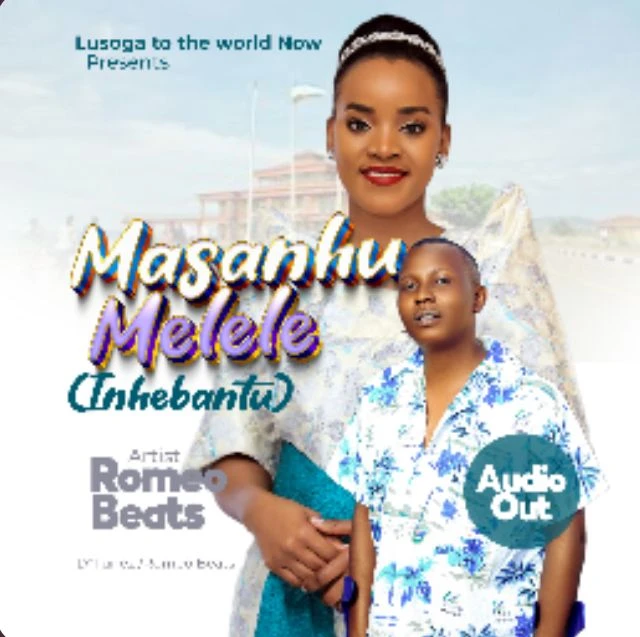 Masanhu Melele by Romeo Beats