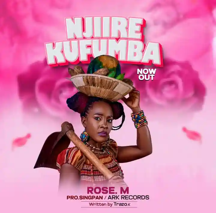 Njiire Kufumba by Rose M