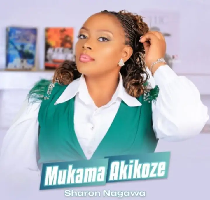 Mukama Akikoze by Sharon Nagawa