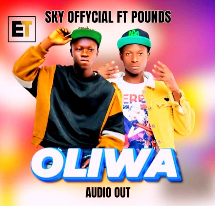 Oliwa Ft Pounds by Sky Offycial
