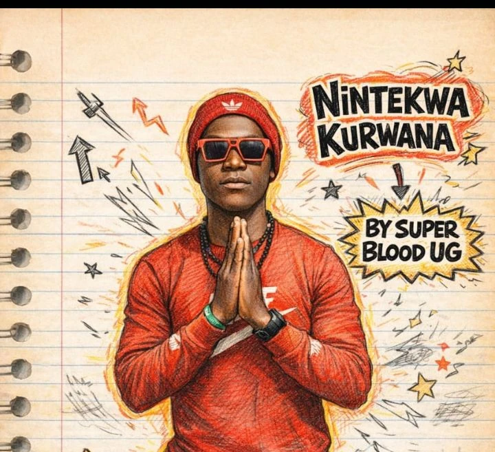 Nintekwa Kurwana by Super Blood UG