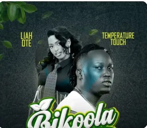 Bikoola Ft Liah Ote by Temperature Touch