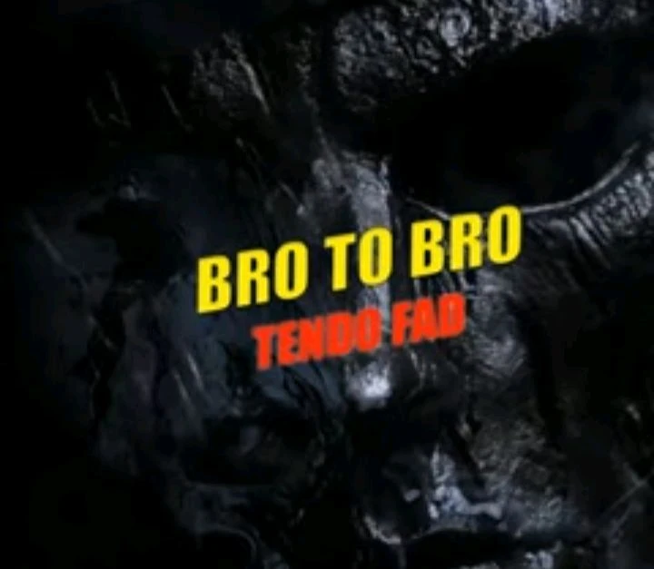 Bro to Bro by Tendo Fad