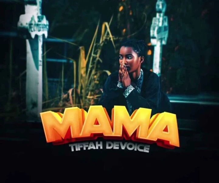 Mama by Tiffah Devoice