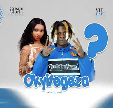 Okyitegeza, Cream Gloria by VIP Jemo