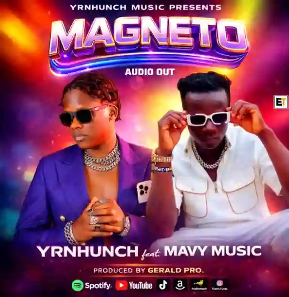 Magneto Ft Mavy Music by Yrnhunch