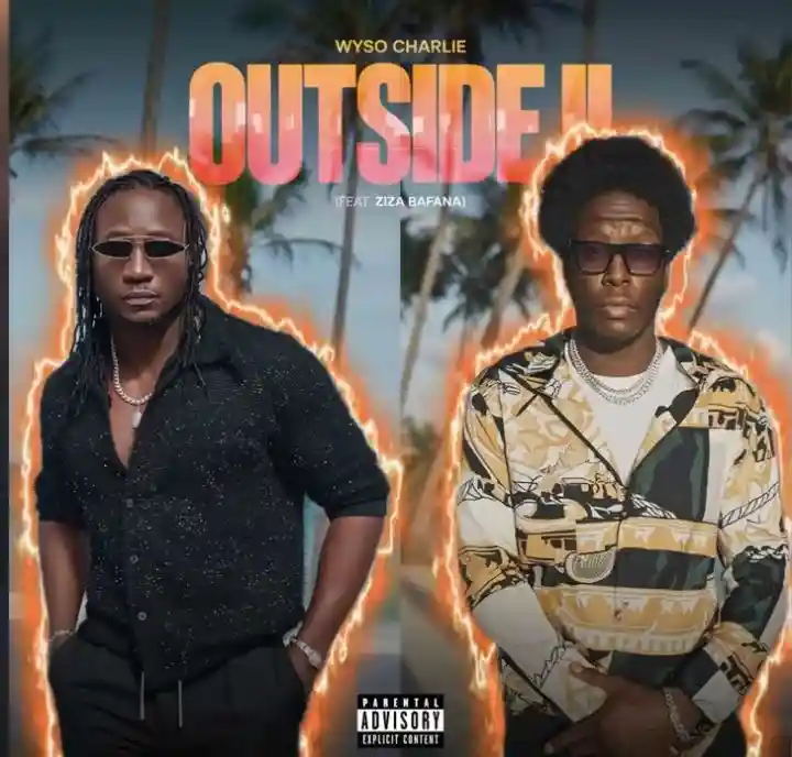 Outside II Ft Wyso Charlie by Ziza Bafana